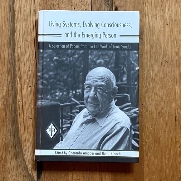 "Living Systems, Evolving Consciousness, and the Emerging Person" Louis Sander - Picture 2 of 4
